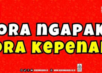 Ora Ngapak Ora Kepenak